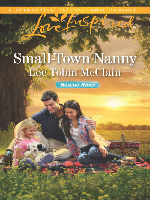 Title details for Small-Town Nanny by Lee Tobin McClain - Available
